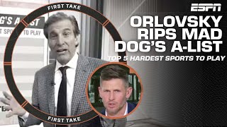 Dan Orlovsky RIPS Mad Dog's Top 5 Hardest Sports To Play A-List 👀 | First Take