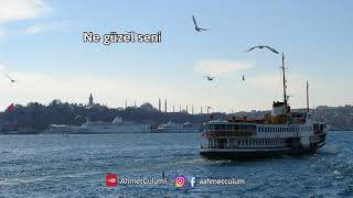 Gözlerin İstanbul Oluyor Birden