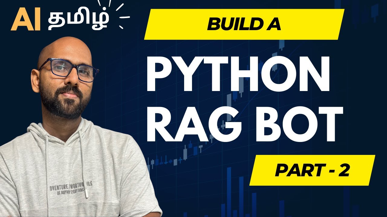 Build a RAG Chatbot using Python (Part 2) - AI தமிழ் - YouTube