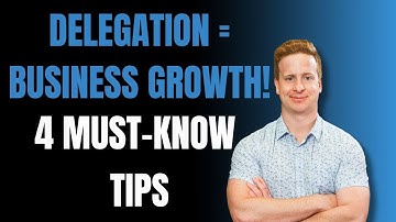 4 Essential Delegation Tips to Scale Your Business