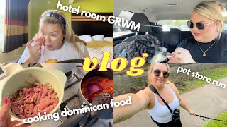 cooking dominican food, hotel room makeup, pet store with bruno | vlog