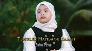 Tungkek Mambaok Rabah-Salwa Pasya