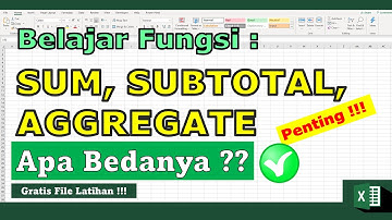 Perbedaan Rumus SUM vs SUBTOTAL vs AGGREGATE | Belajar Rumus Excel Untuk Admin