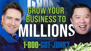 CEO of 1800-GOT-JUNK? Shares How To Grow a Business To Hundreds of Millions