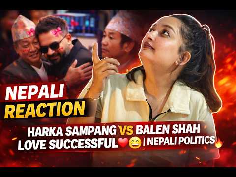 HARKA SAMPANG VS BALEN SHAH LOVE SUCCESSFUL ❤ 😆| NEPALI REACTION