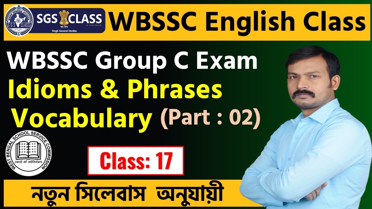 Wbssc group c English class | Vocabulary  : 02| class :17 | wbp 2026 | KP mains class | ssc gd class