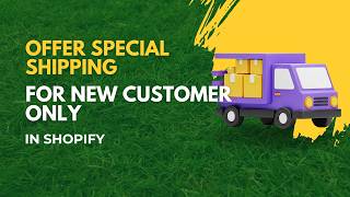 Offer Special Shipping for New Customers Only in Shopify | ShipRight | KlinKode