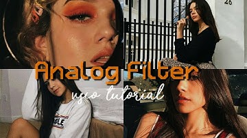 Analog filter with VSCO // Aesthetic Tutorial