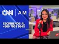 🔴 EN VIVO | CNN AM | 28 de mayo de 2026