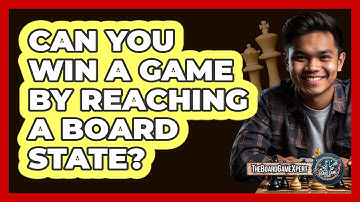 Can You Win A Game By Reaching A Board State?