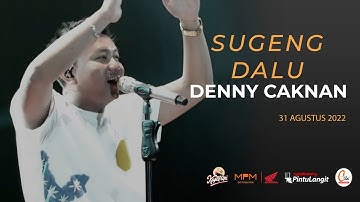 DENNY CAKNAN - Sugeng Dalu (Live Performance at Pintu Langit Pasuruan)
