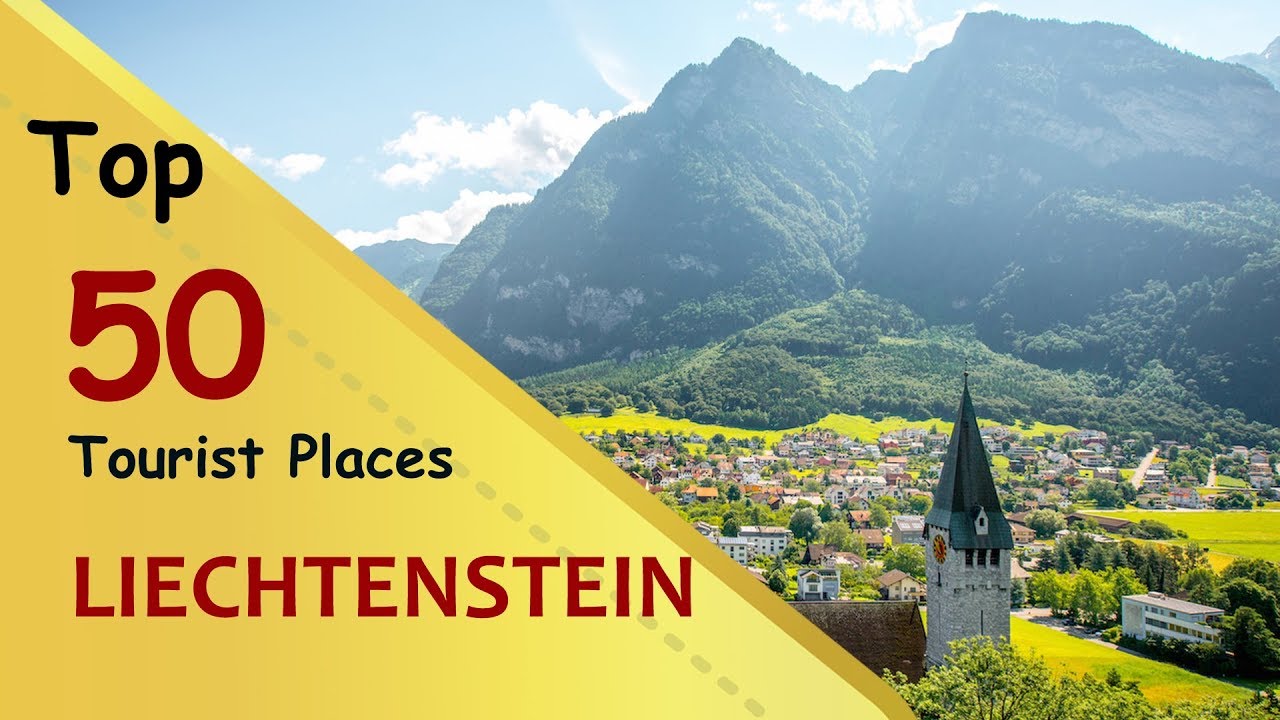 "LIECHTENSTEIN" Top 50 Tourist Places | Liechtenstein Tourism