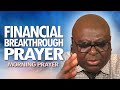 Financial BREAKTHROUGH PRAYERS | Morning Prayer