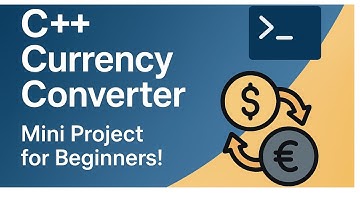 Currency Converter in C++ | Mini Project with Source Code | Simple C++ Project for Beginners
