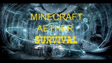 Minecraft AETHER II Survival! Episode 1: Evil Clouds And "Quickdirt"