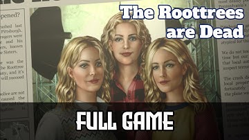The Roottrees Are Dead | Full Game Walkthrough Longplay No Commentary