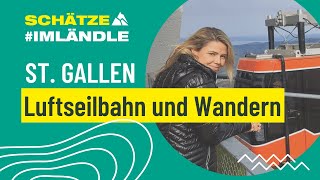 St. Gallen Luftseilbahn und Wandern