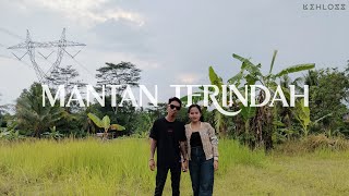 Kehloss  Mantan Terindah  