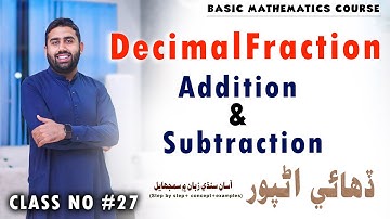 Addition Subtraction in decimal fraction