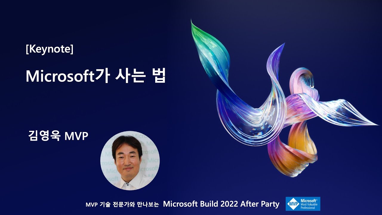 Keynote - Microsoft가 사는 법 | Build 2022 After Party Korea - YouTube