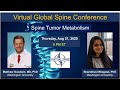 "Spine Tumor Metabolism" with Drs. Bhagwat and Goodwin, Aug 22, 2025