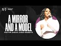 A mirror and a model  pastor sarah jakes roberts