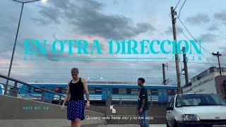 3. KIZA, IUNIK - En Otra Dirección (Video Oficial)