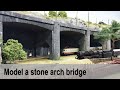 Scratch build realistic stone arch bridge
