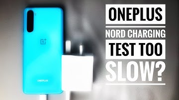 OnePlus Nord Charging Test (Warp Charge 30T) | Too Slow ?