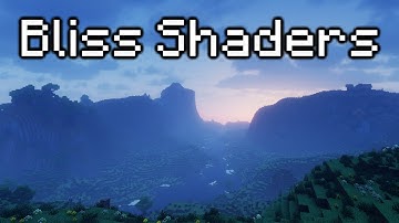 Are the Bliss Shaders actually Good?