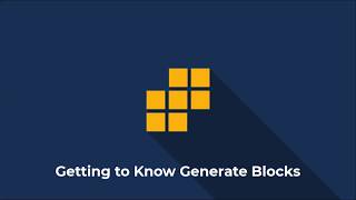 Getting to Know GenerateBlocks