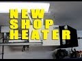 New Natural Gas Heater In Donyboy73's Shop New Natural Gas Heater In Donyboy73's Shop
