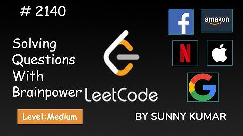 Solving Question With Brainpower | Dynamic Programming | 2140 LeetCode | Leetcode Weekly Contest 276