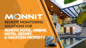 Monnit IoT: Remote Monitoring for Hotels, Airbnbs, and Vacation Properties