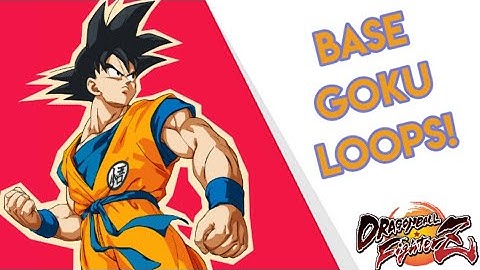 Base Goku Loops Are EASY | DBFZ