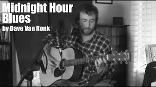 Midnight Hour Blues by Dave Van Ronk - Cover chords