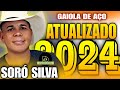 SORÓ SILVA REPERTÓRIO ATUALIZADO 2024