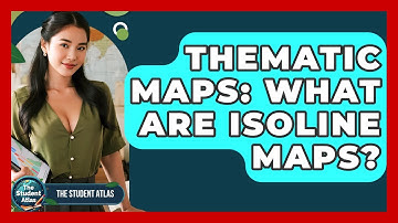 Thematic Maps: What Are Isoline Maps? - The Student Atlas