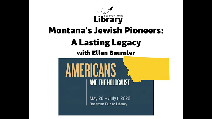 Montana's Jewish Pioneers: A Lasting Legacy