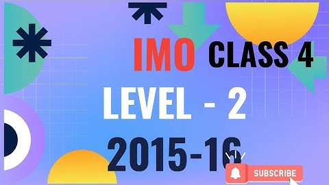 SOF OLYMPIAD LEVEL 2/CLASS 4 IMO LEVEL 2 PREVIOUS YEAR 2015-16 @OForOlympiad #SOF #level2 #class4