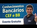 Conhecimentos Bancários - Caixa Econômica e Banco do Brasil - AEP