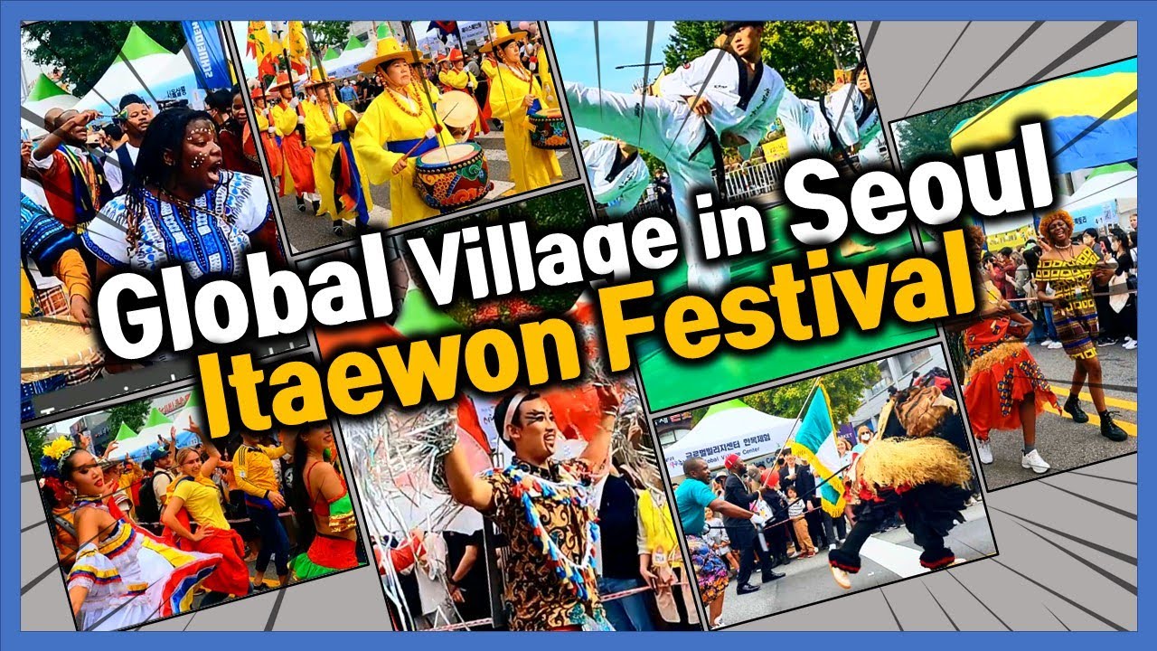 Itaewon Global Village Festival YouTube