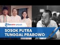 Sosok Didit Hediprasetyo Putra Prabowo Subianto, Ikut Rancang Gaun Pengantin Putri Anies Baswedan