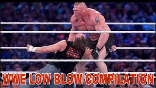 ▶️Wwe Low Blow Compilation◀️