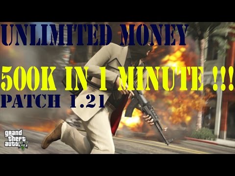 GTA 5 Online: 500K IN 1 MINUTE [NEXT GEN Patch 1.21]