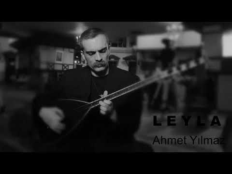 AHMET YILMAZ / LEYLA