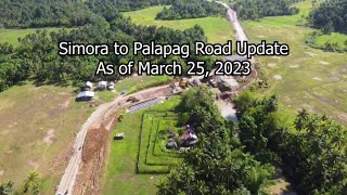 Simora to Palapag Road Update as of March 25, 2023.. Latest Update.