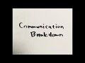 Communication Breakdown