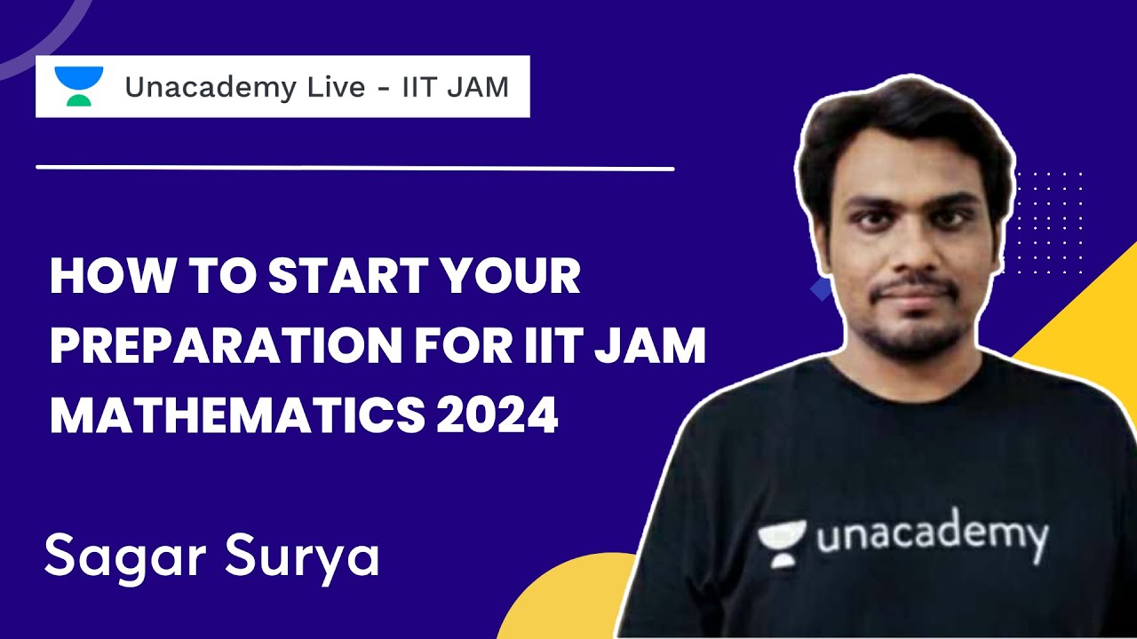 How to Start Your Preparation for IIT JAM Mathematics 2024 Sagar