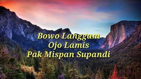Mispan Supandi#Bowo Langgam "Ojo Lamis"(cover)